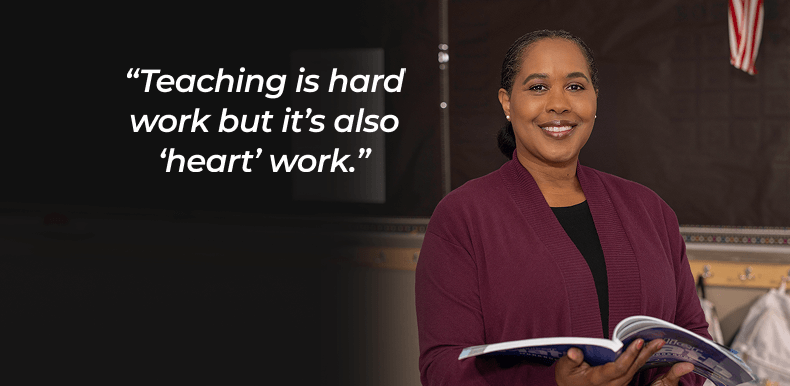 Smiling woman in a classroom setting with the text ‘Your Heart is in the Right Place’ and the quote ‘Teaching is hard work but it’s also heart work.’