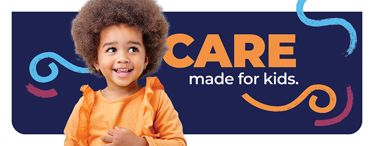 Toddler with stylized background that reads Care Made for Kids