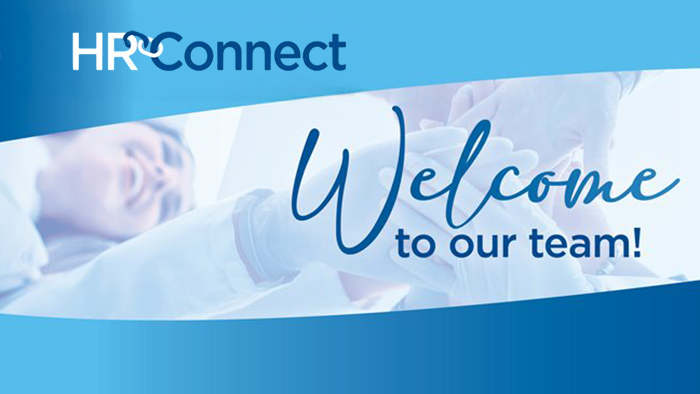 HR Connect: Welcome to our team.