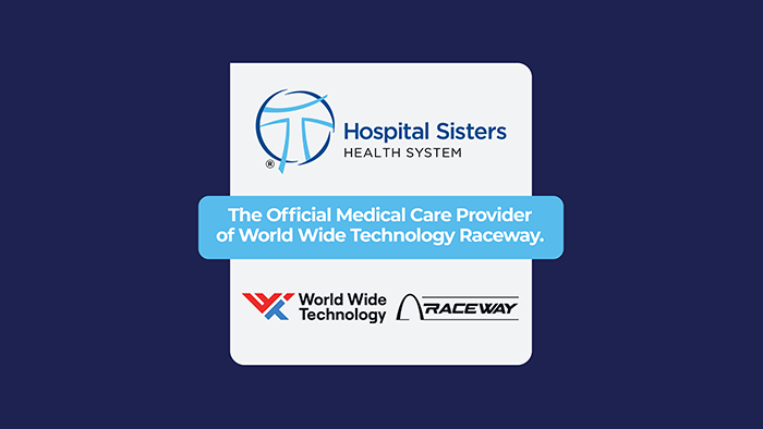 Hospital Sisters Health System Named Official Medical Care Partner of  World Wide Technology Raceway